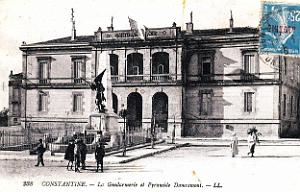 Constantine - La Gendarmerie et la Pyramide Damremont
